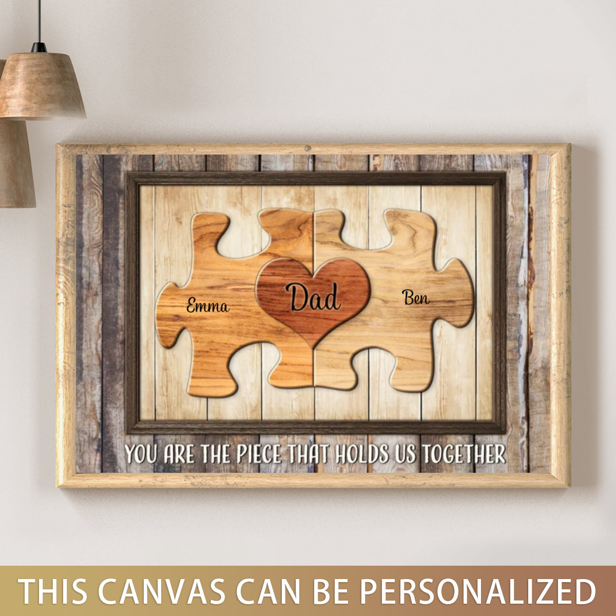 Dad You Are The Piece That Holds Us Together Personalized Puzzle Canvas Gift For Fathers Day