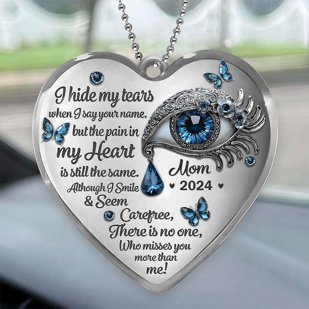 Tears in My Heart - Personalized Memorial Car Ornament