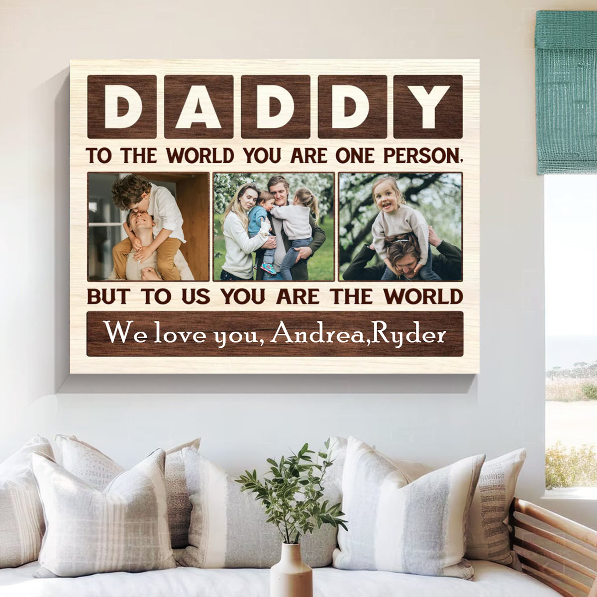 Daddy To The World You Are One Person Custom Photo Canvas, Personalized Father’s Day Picture Gifts