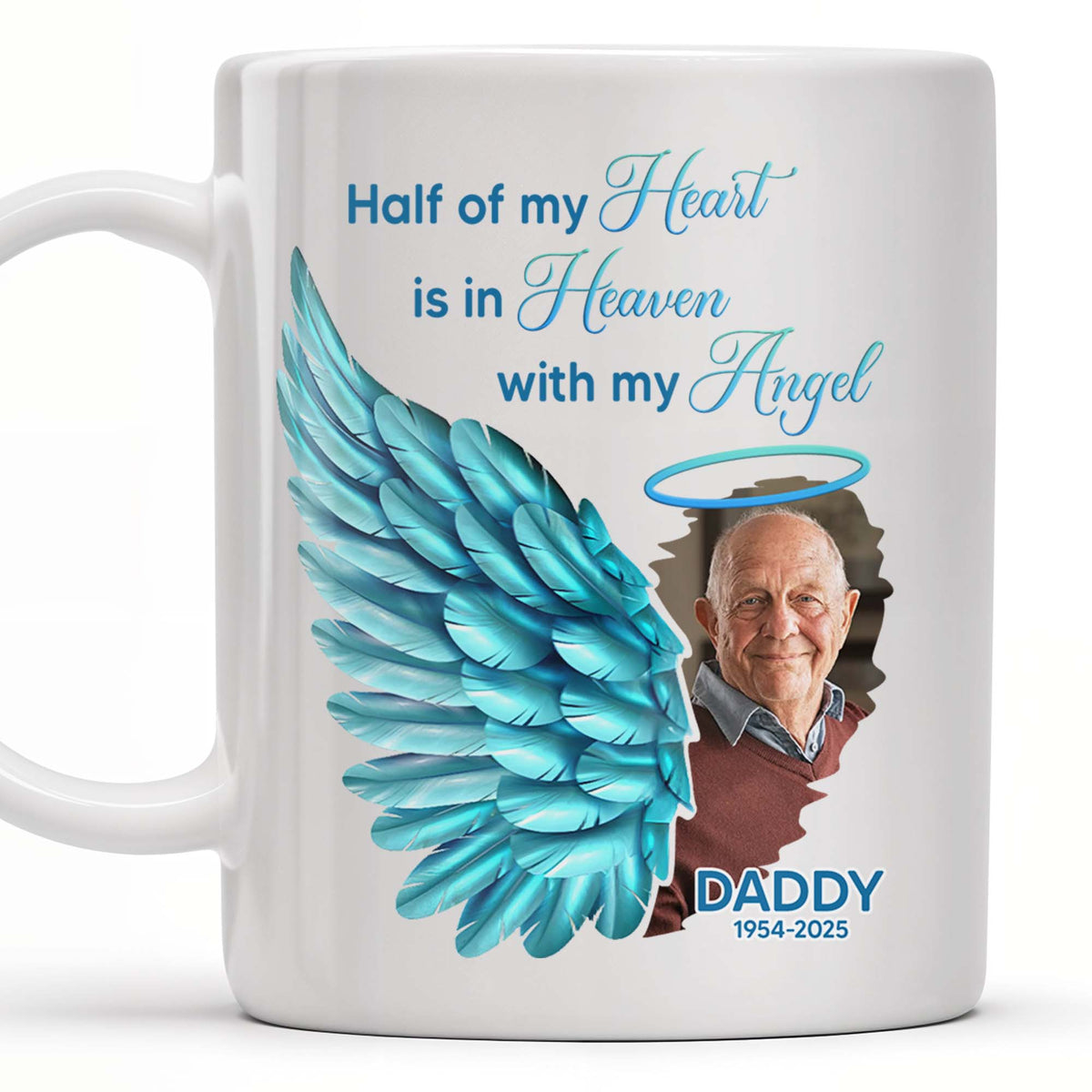 Half Of My Heart In Heaven With My Angel Wings, Personalized Custom Coffee Mug