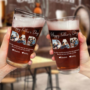 Father - To Me You Are The World - Personalized Beer Glass
