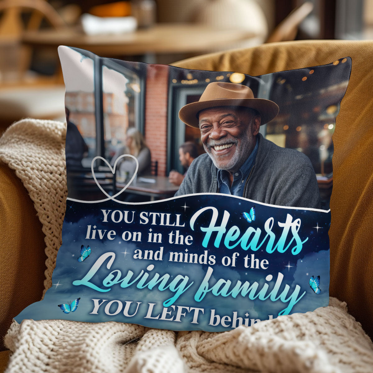 You Still Live On In The Hearts And Minds - Personalized Memorial Pillow