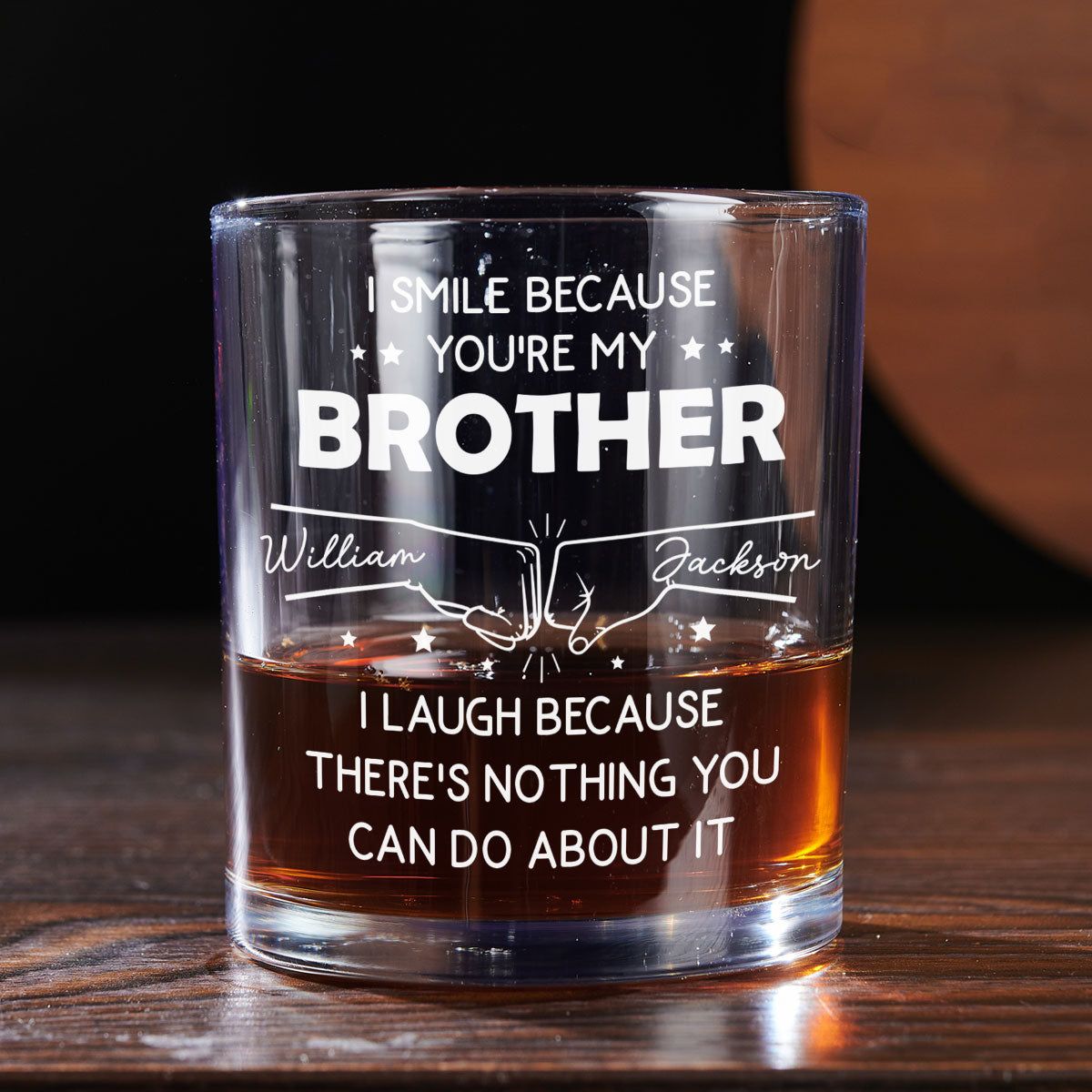 Personalized Whiskey Glass Gift for Brother - Thanks For Being My Brother