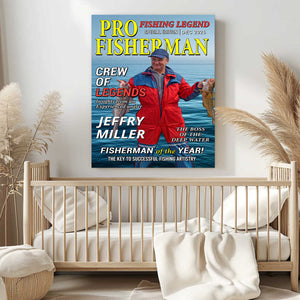 The Legend Reels On Custom Photo Magazine Vertical Poster, Personalized Fishing Gifts for Men, Funny Gift for Fisherman