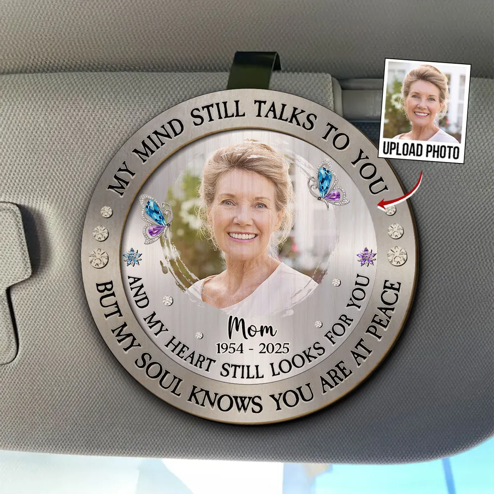 My Mind Still Talks To You - Personalized Custom Car Visor Clip