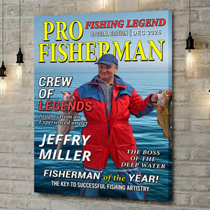 The Legend Reels On Custom Photo Magazine Vertical Poster, Personalized Fishing Gifts for Men, Funny Gift for Fisherman