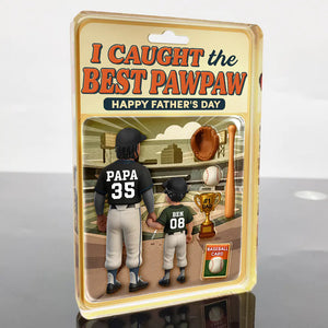 Baseball I Caught The Best Dad Doll Box - Personalized Shaped Acrylic Plaque