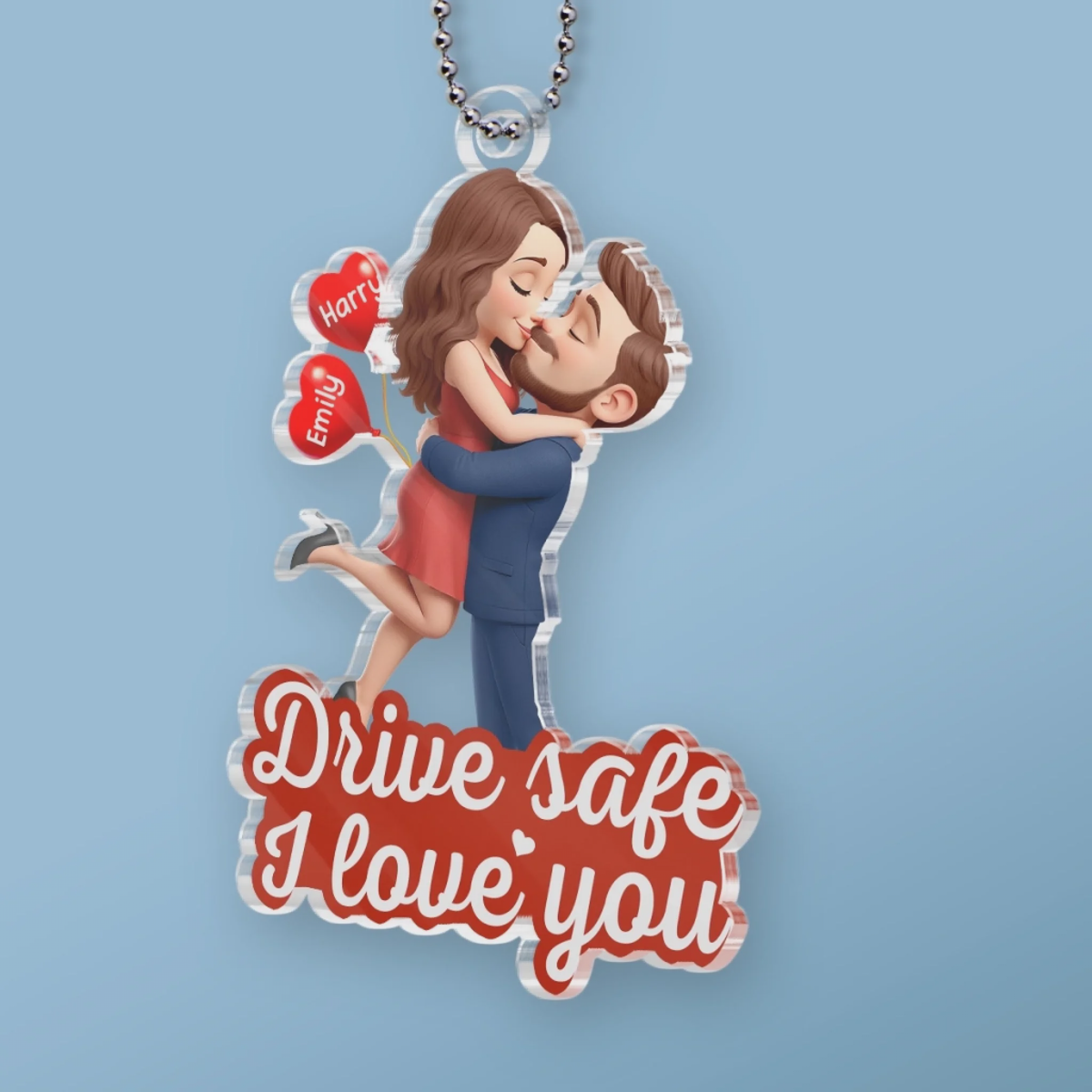 Drive safe, I love you - Personalized Acrylic Car Ornament Gifts For Husband And Wife, Him And Her
