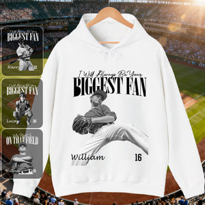 I'll Always Be Your Biggest Fan - Any Sport, Name, Number Personalized Pure Cotton Hoodie For Sport Players