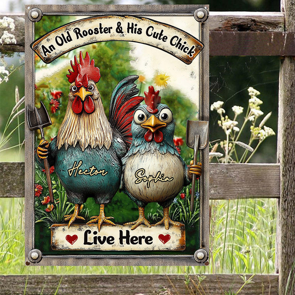 An Old Rooster & His Cute Chick Live Here - Personalized Metal Sign
