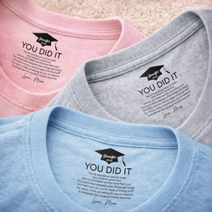 Custom Inside Neck Print T-Shirt - Personalized Graduation Gifts For Him, Her - The Adventure Begins