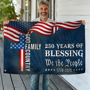 We The People American Flag, 250 Years Blessing 1776 2026 Grommet Flag