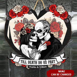 Til Death Do Us Part Couple Skull - Personalized Couples Wood Sign