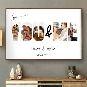 You & Me We Got This - Personalized Custom Photo Canvas/Poster Gift For Couples, Anniversary