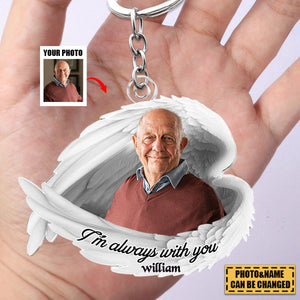 Personalized Photo Acrylic Keychain - I'm Always With You