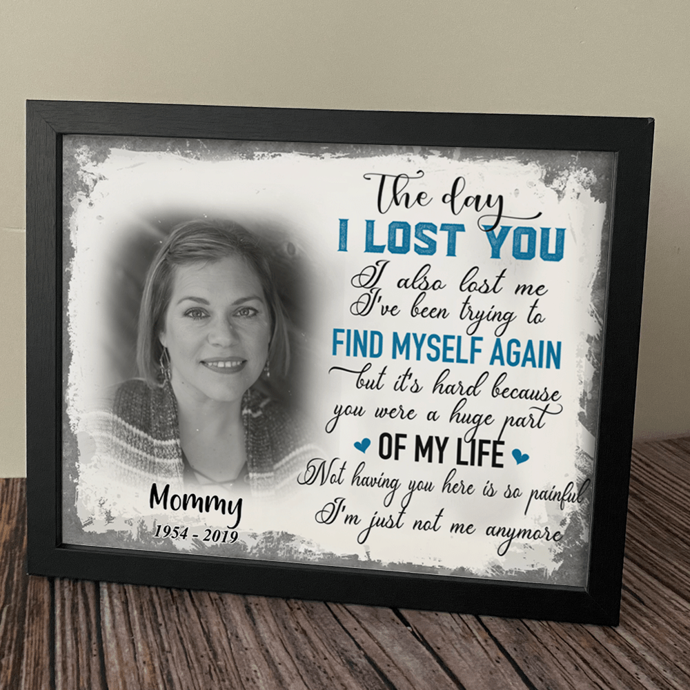 Personalized The Day I Lost You I Also Lost Me Family Picture Frame