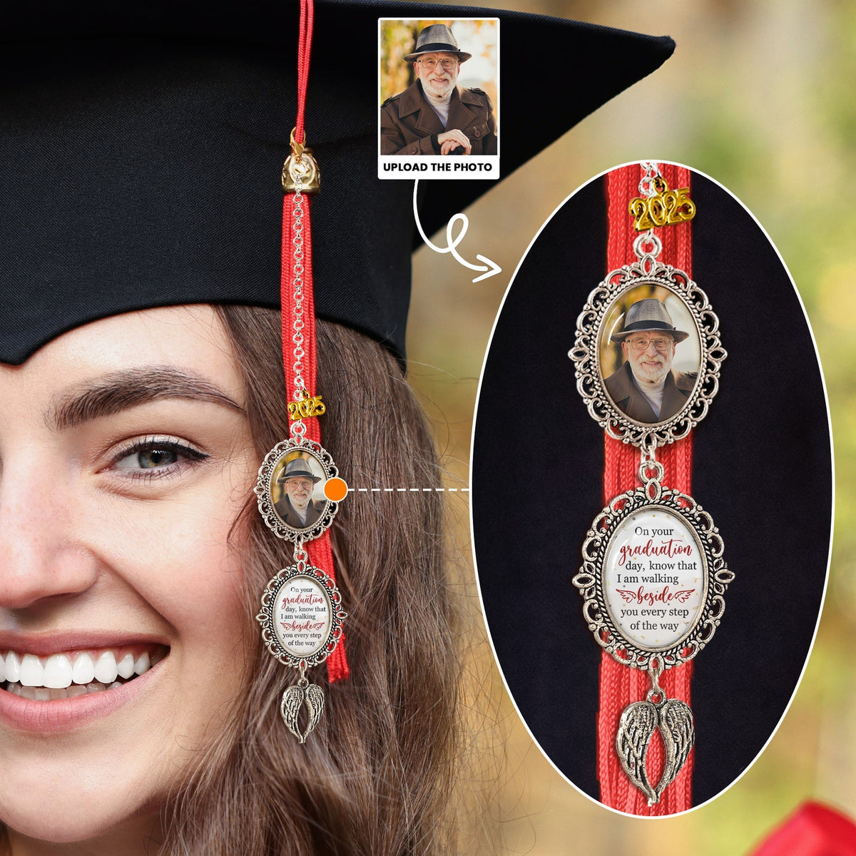 Graduation Walking Beside You Every Step - Custom Graduation Tassel Photo Charm