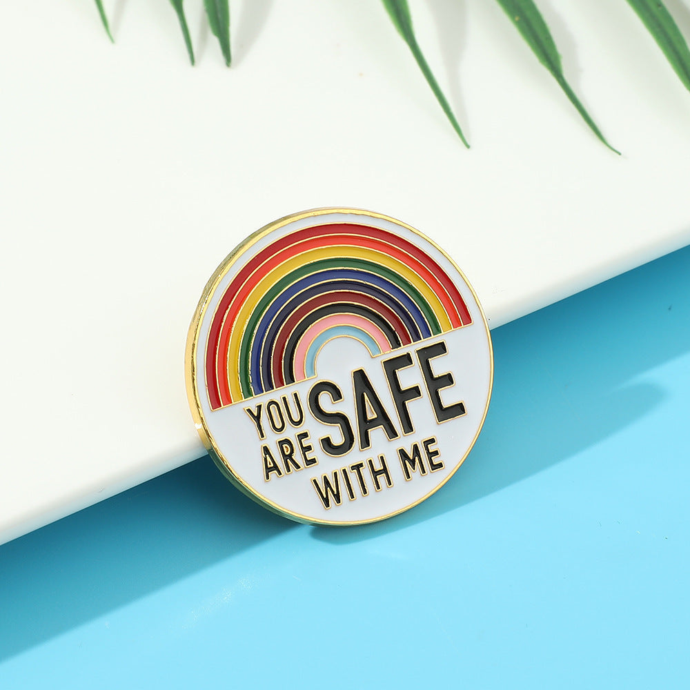 You Are Safe With Me Pin