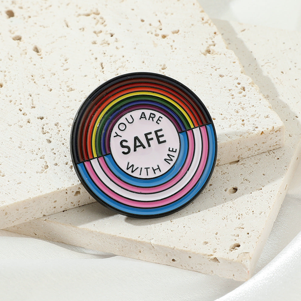 You Are Safe With Me Pin