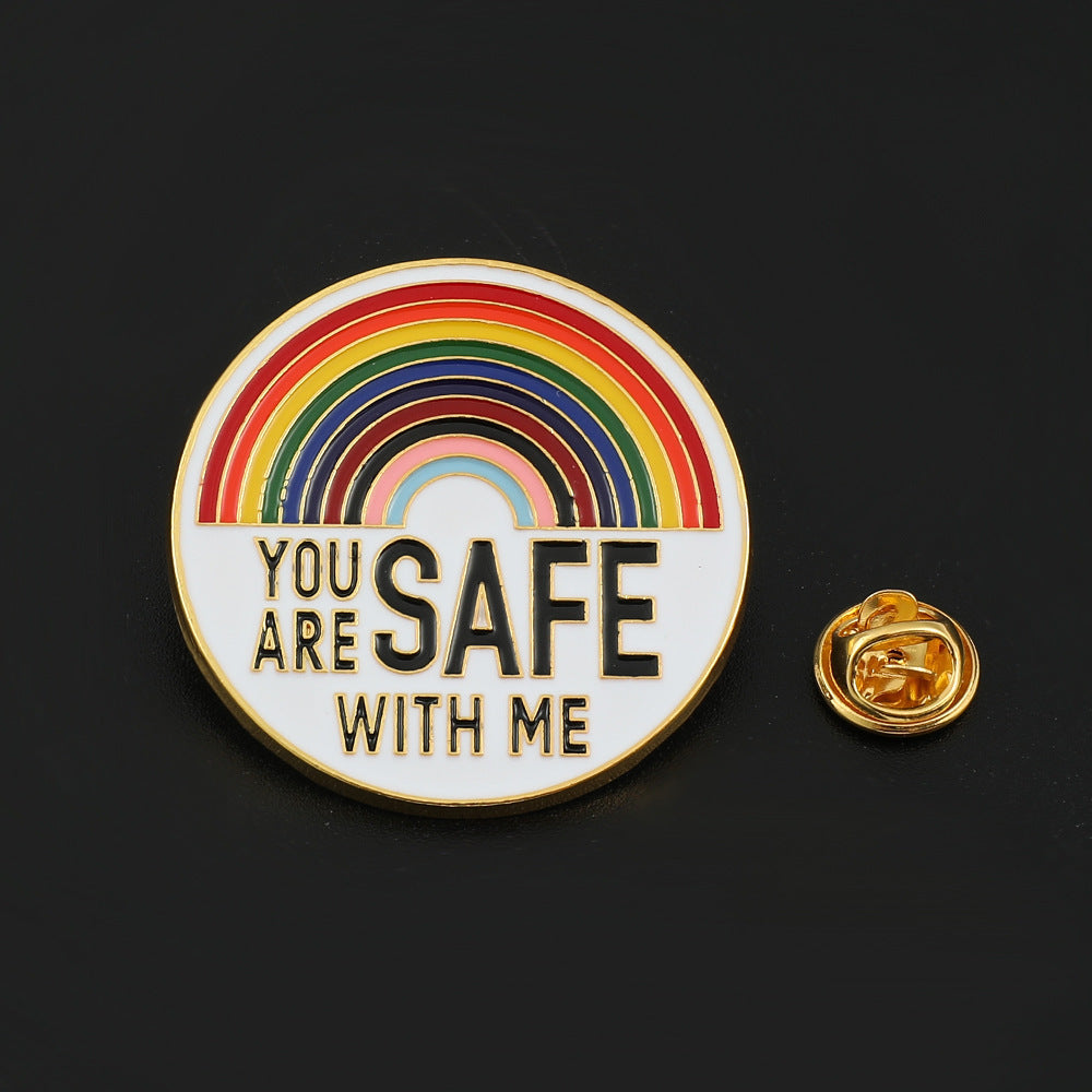 You Are Safe With Me Pin