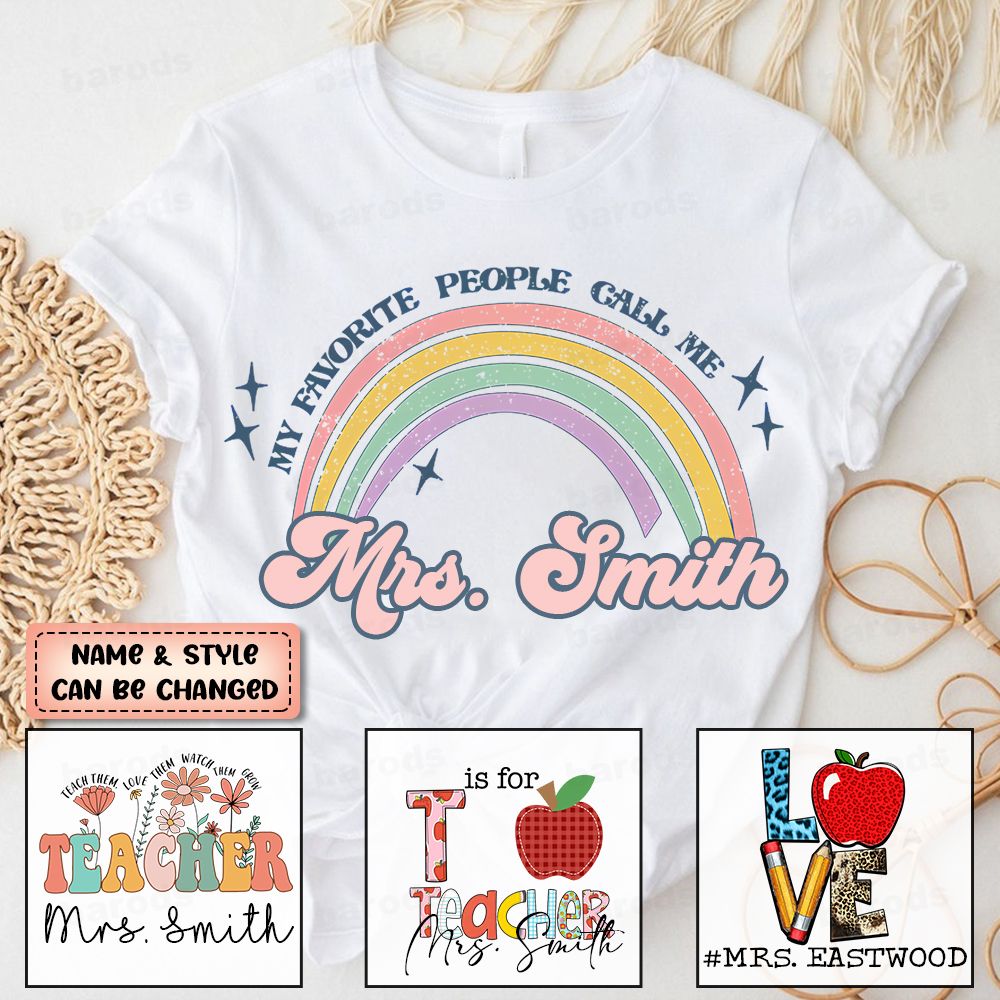 Personalized Teach Them Love Them Watch Them Grow Teacher T-Shirt