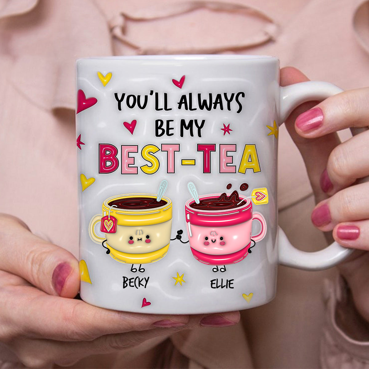 Personalized Gift For Friend You'll Always Be My Best-Tea Mug