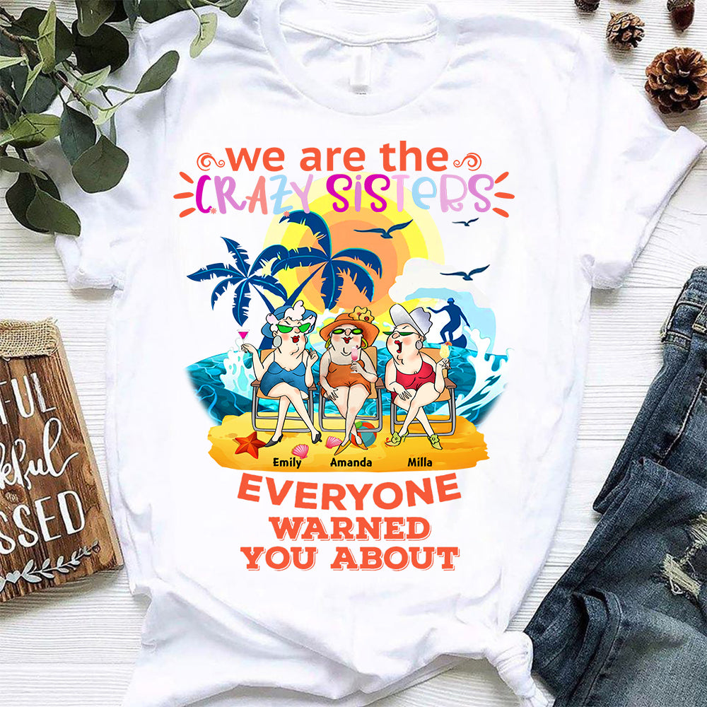 Personalized We are the Crazy Sisters Classic T-Shirt
