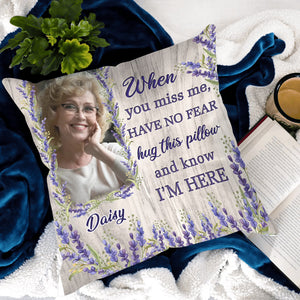 Personalized Have No Fear Hug This Memorial Pillow