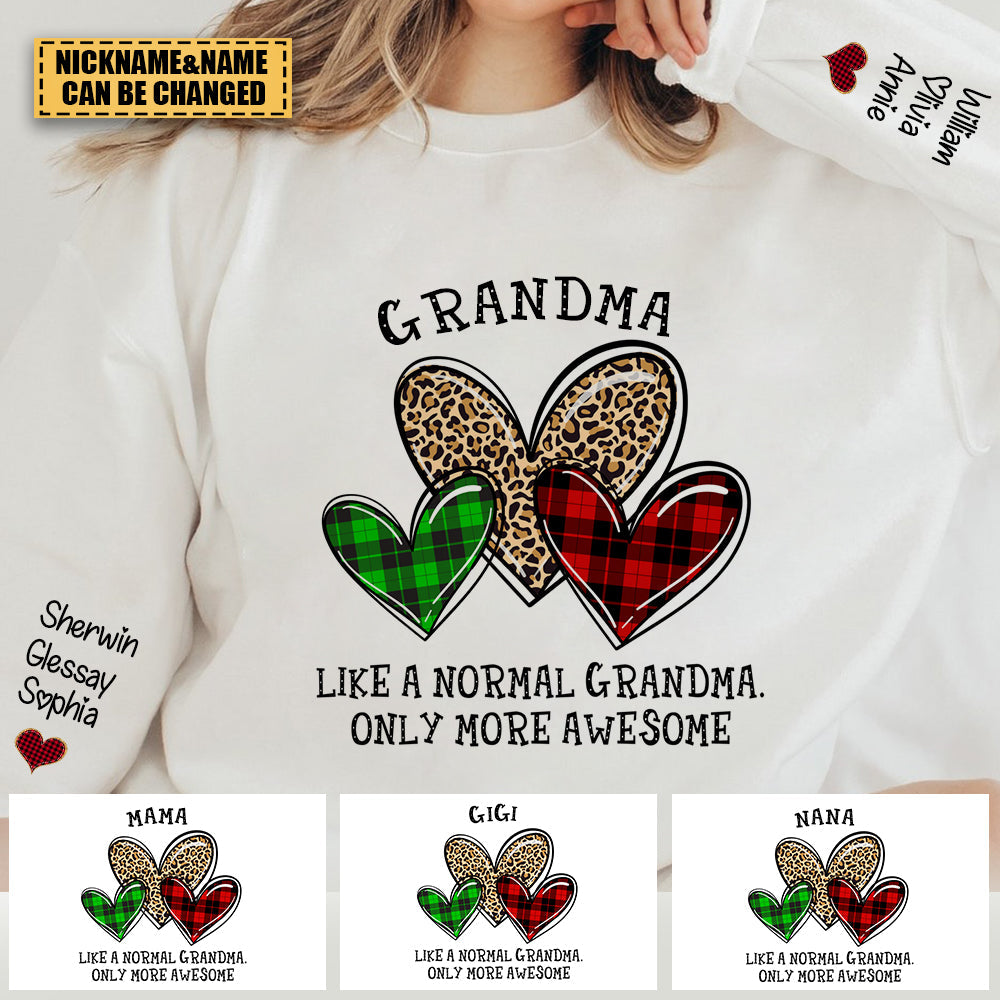 Personalized Like A Normal Grandma Only More Awesome Sweatshirt