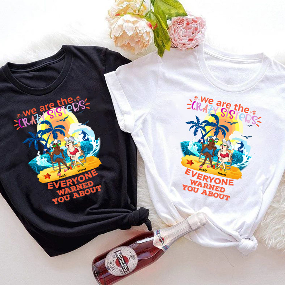 Personalized We are the Crazy Sisters Classic T-Shirt