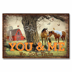 You And Me We Got This - Personalized Horse Couple Poster Canvas Print