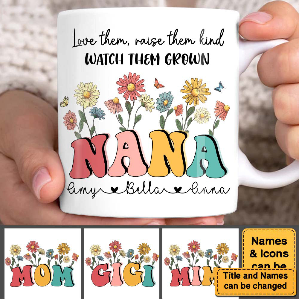 Personalized Grandma Love Them Raise Them Kind Mug