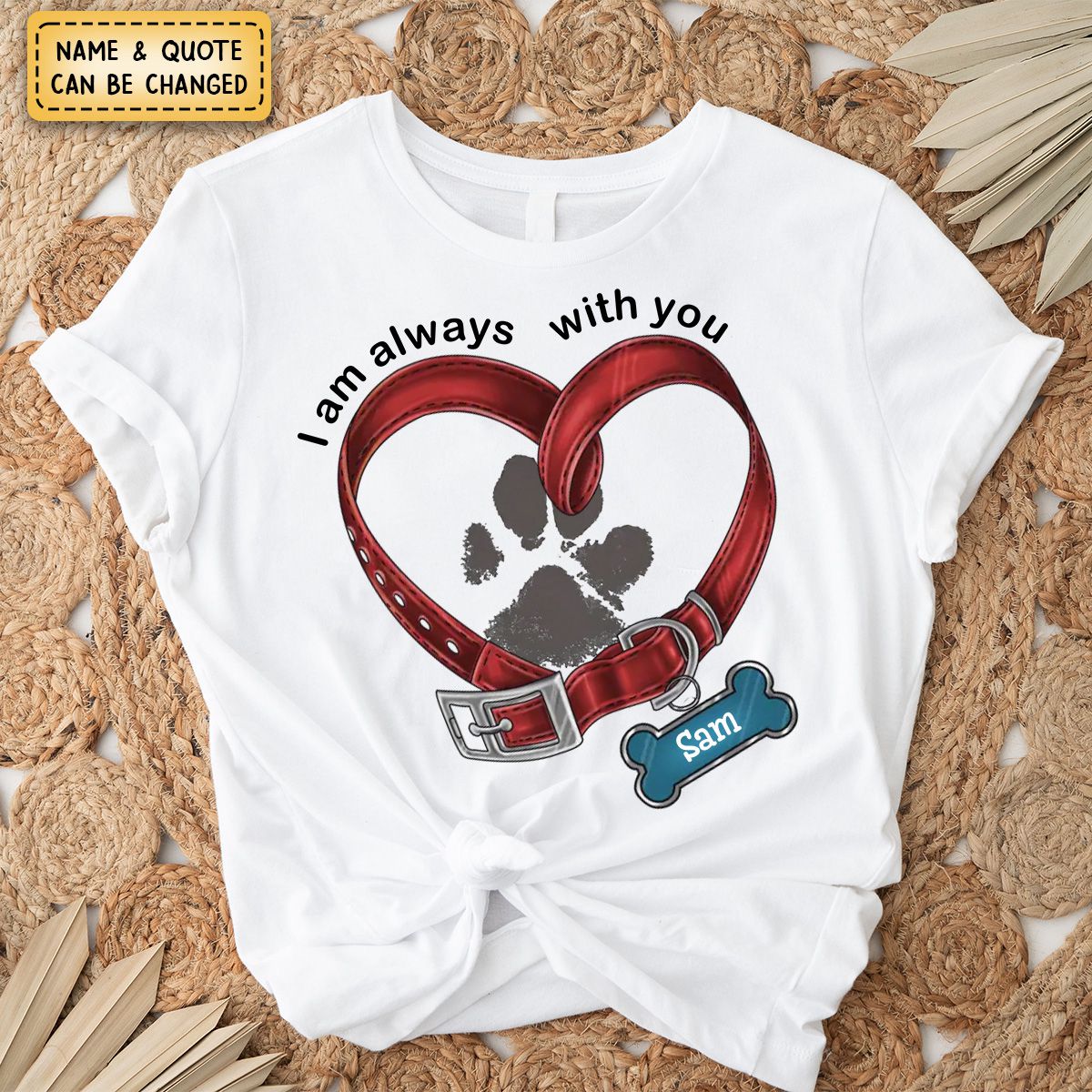 Personalized I am Always With You 100% Pure Cotton Dog T-Shirt