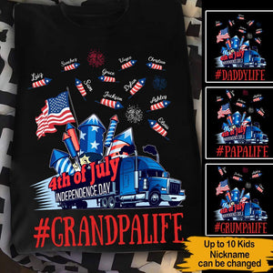 4th July Father's Day Trucker Custom T Shirt Independence Day Grandpa Life Personalized Gift