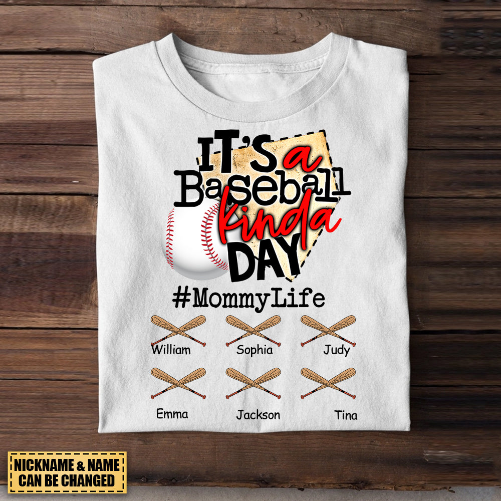 Personalized T-Shirt Mom Life It's A Baseball Kinda Day, Gift For Mom, Grandma