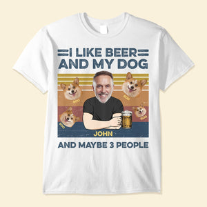 (Upload Photo) I Like Beer And My Dog - Personalized Shirt