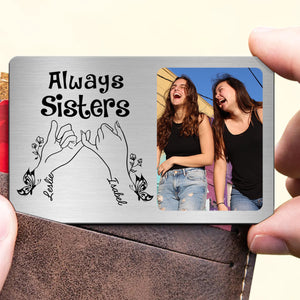 A sister is a god's way Personalized Metal Wallet Card