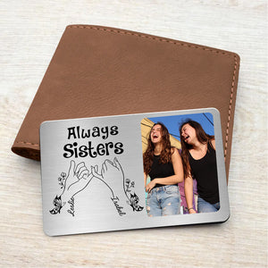 A sister is a god's way Personalized Metal Wallet Card