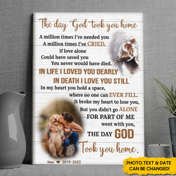 The Day God Took You Home A Million Times I've Needed You Personalized Canvas and Poster Memories In Heaven