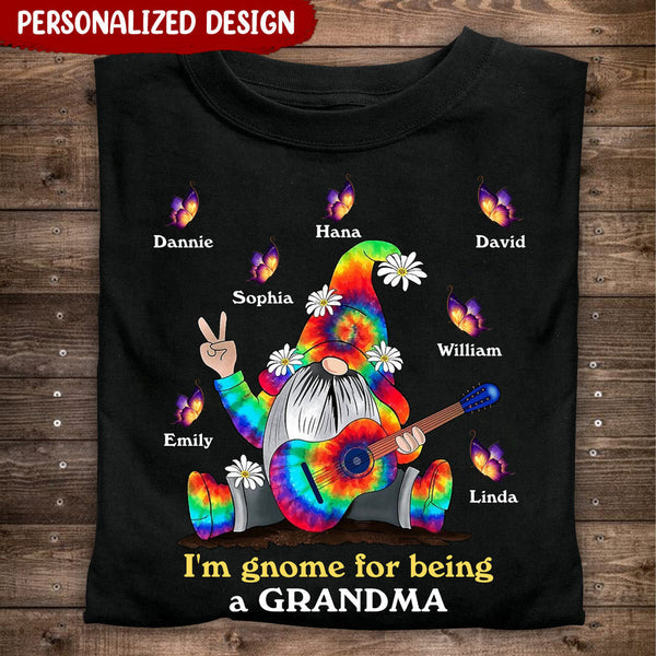Personalized I'm Being A Grandma T-Shirt